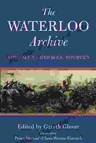 The Waterloo Archive Volume V: German Sources