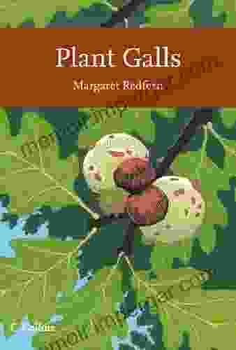 Plant Galls (Collins New Naturalist Library 117)