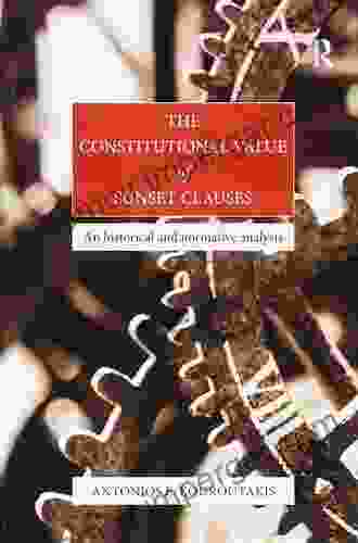 The Constitutional Value Of Sunset Clauses: An Historical And Normative Analysis