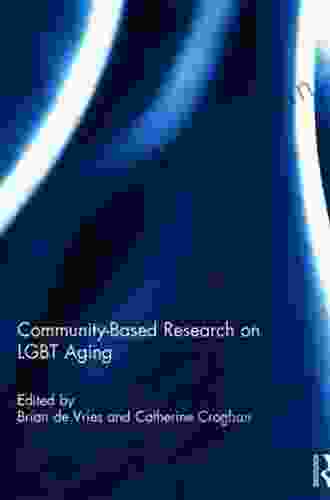 Community Based Research On LGBT Aging