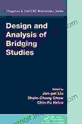 Design And Analysis Of Bridging Studies (Chapman Hall/CRC Biostatistics Series)