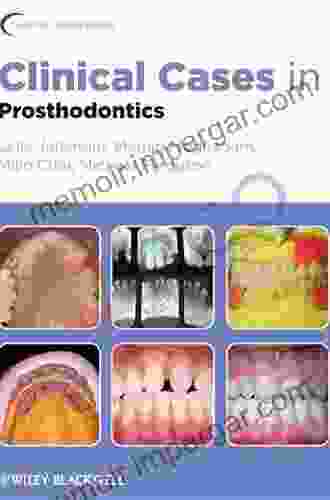 Clinical Cases In Prosthodontics (Clinical Cases (Dentistry) 9)