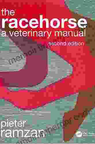 The Racehorse: A Veterinary Manual