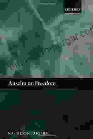 Anselm On Freedom