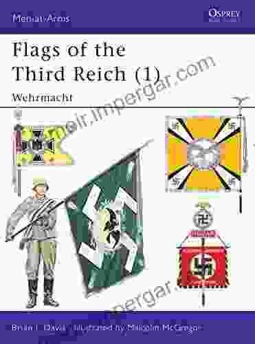 Flags Of The Third Reich (1): Wehrmacht (Men At Arms 270)