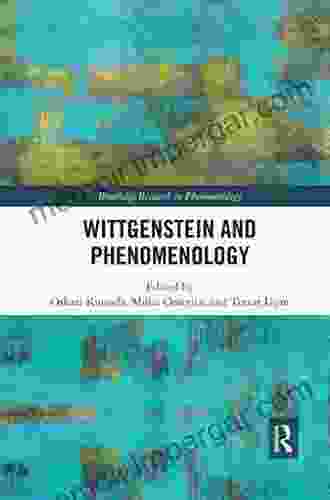 Wittgenstein And Phenomenology (Routledge Research In Phenomenology)